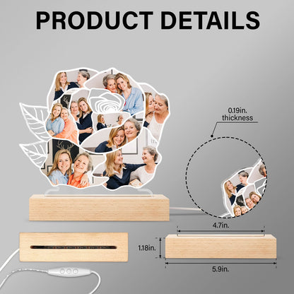 Custom Photo Rose Shape - Loving, Birthday Gift For Mom, Mum, Mother, Grandma, Nana - Personalized 3D Led Light Wooden Base